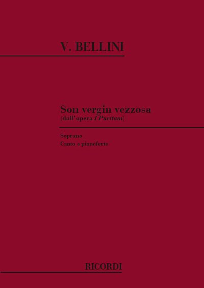 V. Bellini: I Puritani: Son Vergin Vezzosa, GesKlav
