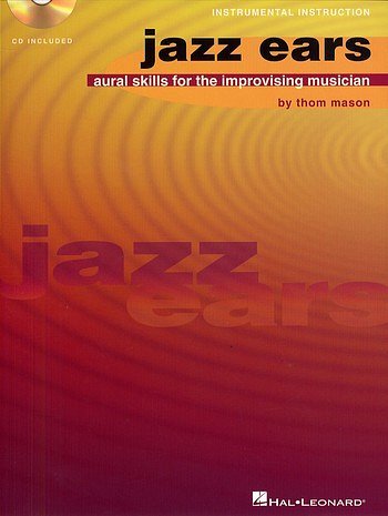 M. Thom: Jazz Ears, JazzInst (+CD)