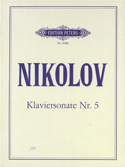 Nikolov Lazar: Sonate für Klavier Nr. 5 (1980)