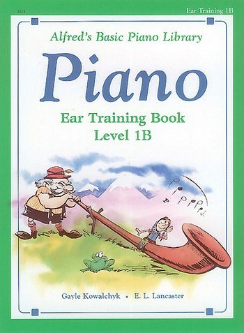 G. Kowalchyk i inni: Alfred's Basic Piano Course: Ear Training Book 1B