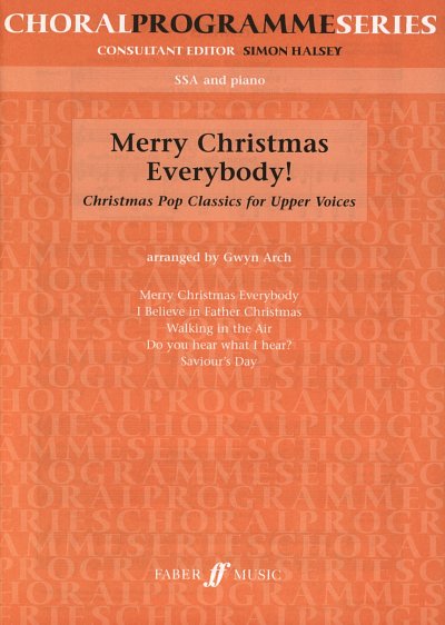 Merry Christmas Everybody Choral Programme Series