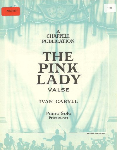 Ivan Caryll: Pink Lady Valse