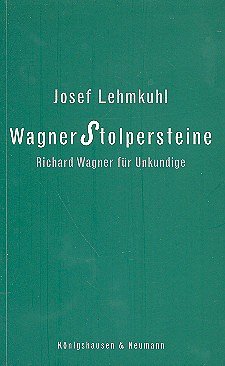 J. Lehmkuhl: Wagner Stolpersteine (Bu)