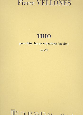 P. Vellones: Trio Flute-Alto Ou Hautbois-Harpe  (Part.)