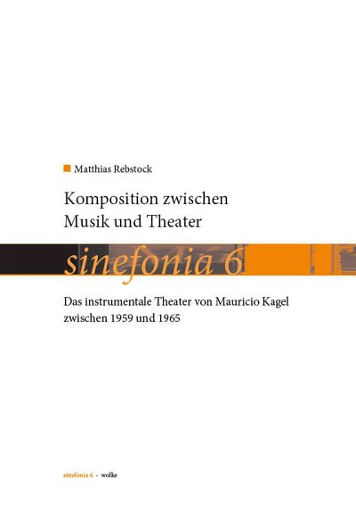 M. Rebstock: Komposition zwischen Musik und Theater (Bu)