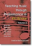 Teaching Music through perf. in Orchestra, Vol. 2