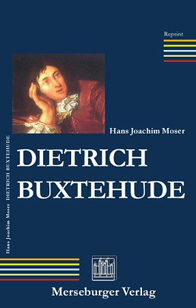 H. Moser: Dietrich Buxtehude (Bu)