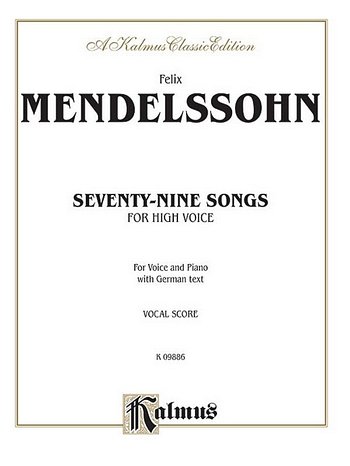 F. Mendelssohn Barth: 79 Songs, GesHKlav