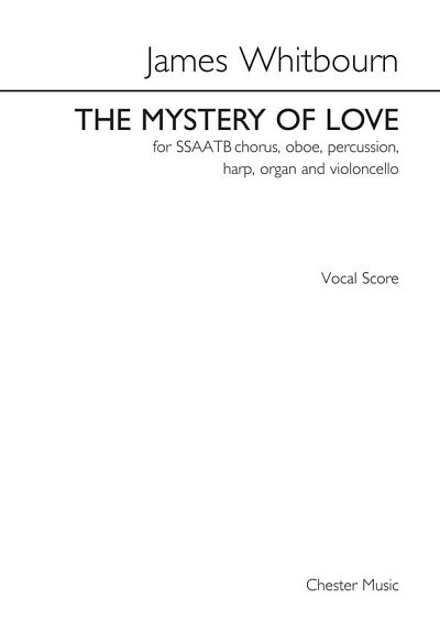 J. Whitbourn: The Mystery Of Love