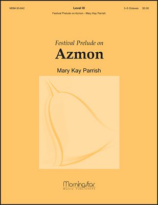 Festival Prelude on Azmon, HanGlo