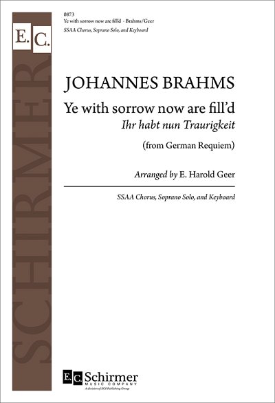 J. Brahms: German Requiem: Ye With Sorrow