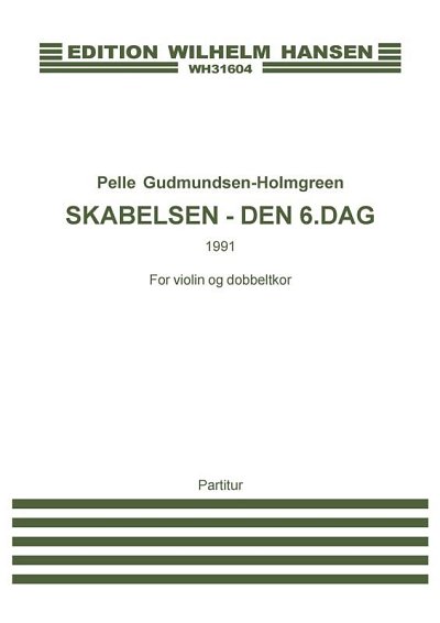 P. Gudmundsen-Holmgr: The Creation - The 6th Day (KA)