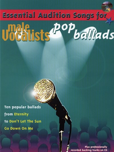 Essential Audition Songs For Male Vocalists - Pop Ballads