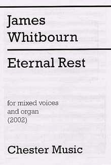 J. Whitbourn: Eternal Rest, GchOrg (Chpa)