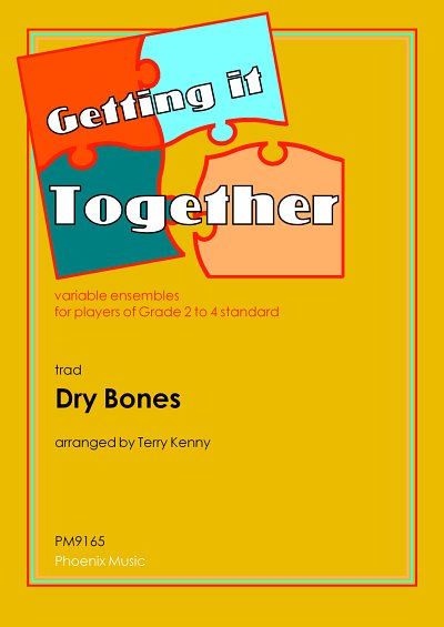 T. trad: Dry Bones