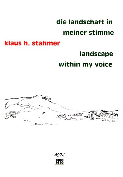 K.H. Stahmer: Die Landschaft In Meiner Stimme, GCh