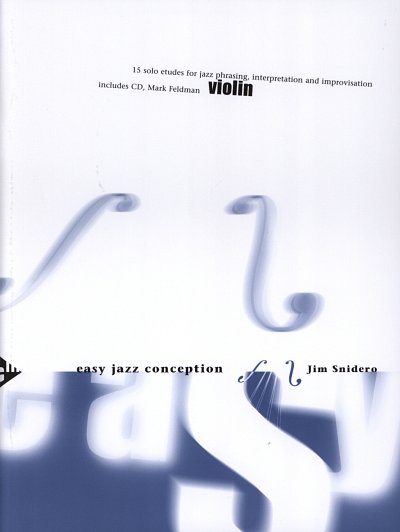 J. Snidero: Easy Jazz Conception - Violin, Viol (+CD)