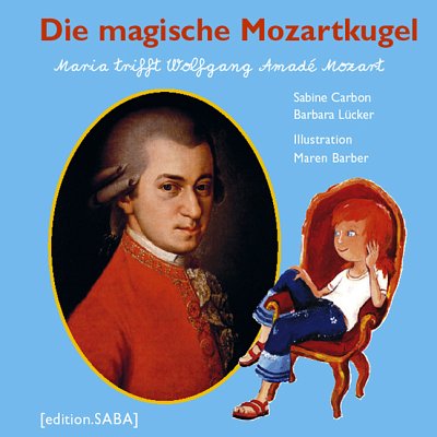 S. Carbon: Die magische Mozartkugel (Bu)