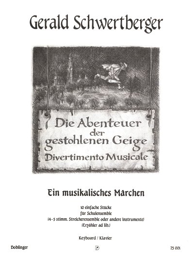 G. Schwertberger: Die Abenteuer der gestohlenen Geige