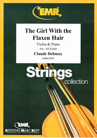 DL: C. Debussy: The Girl With The Flaxen Hair, VlKlav