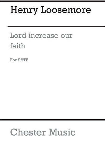 O Lord Increase Our Faith (Wulstan)