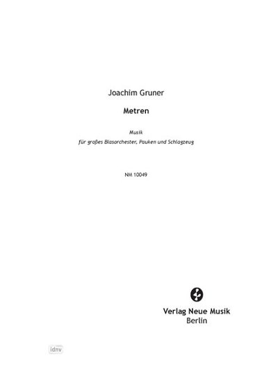 J. Gruner: Metren, Blaso (Part.)