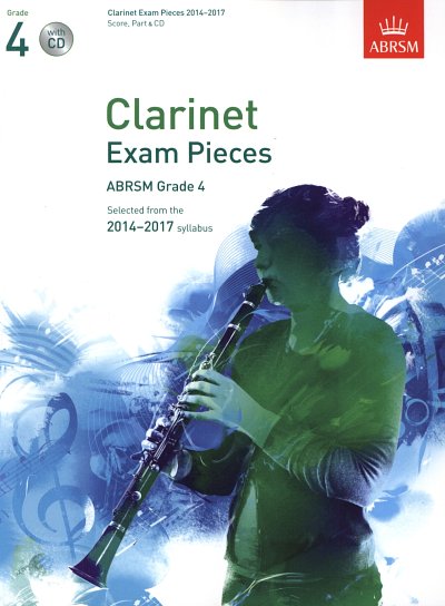 Selected Clarinet Exam Pieces 4 - 2014-2017
