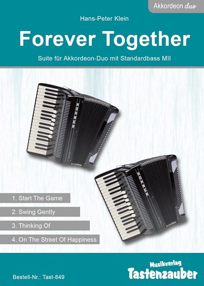 H.P. Klein: Forever Together, 2Akk (Pa+St)