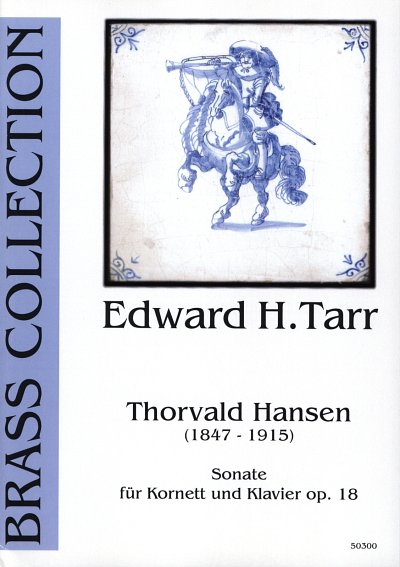T. Hansen: Sonate Es-Dur op. 18 , Krn/TrpKlav (KlavpaSt)