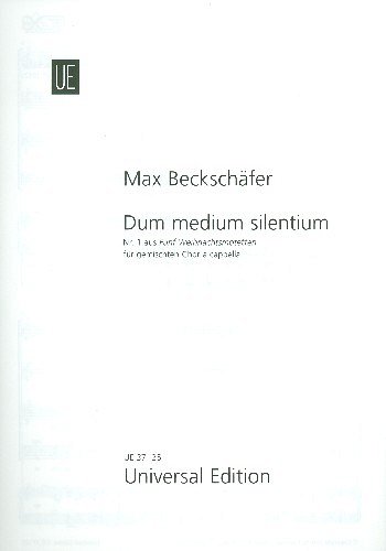 M. Beckschaefer: Dum medium silentium, GCh (Chpa)