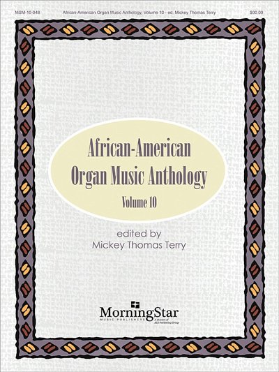 African-American Organ Music Anthology, Volume 10, Org