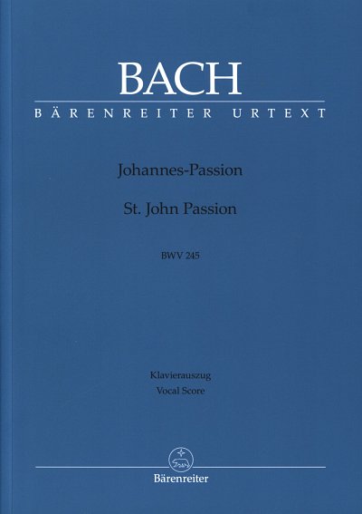 AQ: J.S. Bach: Johannes-Passion, 4GesGchOrch (KA) (B-Ware)