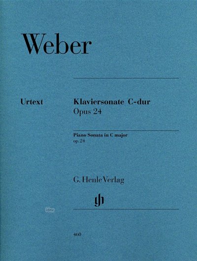 C.M. von Weber: Klaviersonate C-Dur op. 24 , Klav