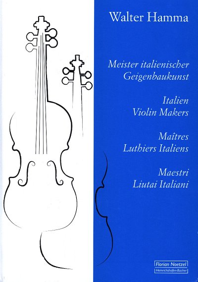 W. Hamma: Meister italienischer Geigenbaukunst, Viol (Bu)