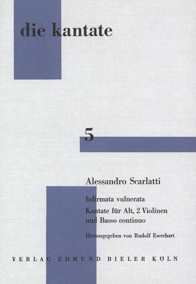 A. Scarlatti: Infirmata Vulnerata Die Kantate 5