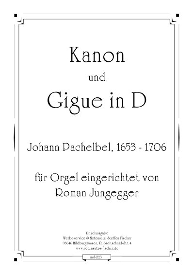 J. Pachelbel: Kanon und Gigue in D, Org