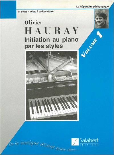 Initiation Piano Par Les Styles Vol.1 Piano, Klav (Part.)