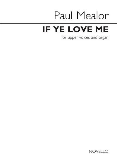 P. Mealor: If Ye Love Me (Chpa)