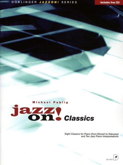 M. Publig: Jazz on! Classics, Klav (+CD)