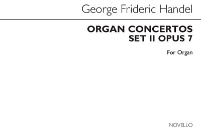 G.F. Haendel: Organ Concertos Set 2 Op 7