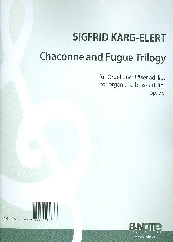 S. Karg-Elert: Chaconne mit Variationen, Fuge und Chora, Org