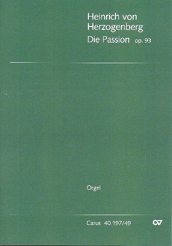 H. v. Herzogenberg: Die Passion op. 93, GesGchOrch (Stsatz)