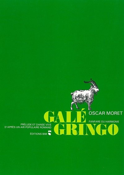 O. Moret: Galé Gringo, Blaso/Brass (Part.)