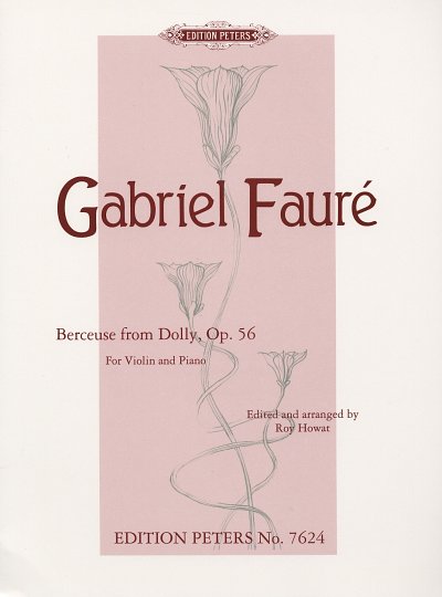 G. Fauré: Berceuse (La Chanson dans le jardin) E-Dur