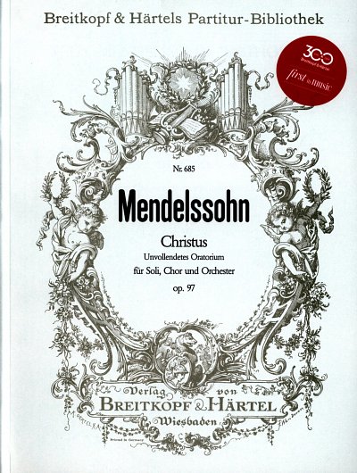 F. Mendelssohn Bartholdy: Christus Op 97