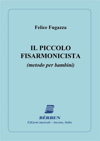 Il Piccolo Fisarmonicista (Metodo Per Bambini), Akk (Part.)
