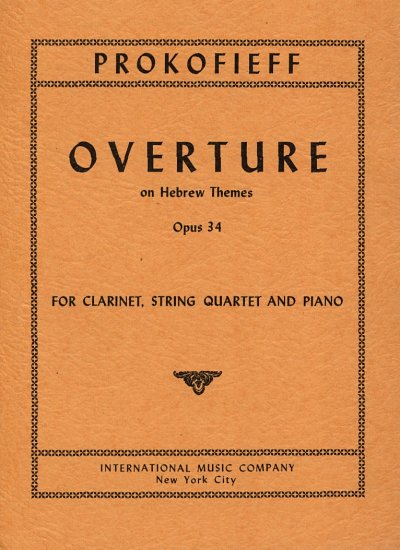 S. Prokofjev: Ouvertuere On Hebrew Themes Op 34
