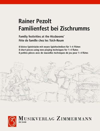 R. Pezolt: Familienfest bei Zischrumms (Fête de famille chez les Tsich-Roum)
