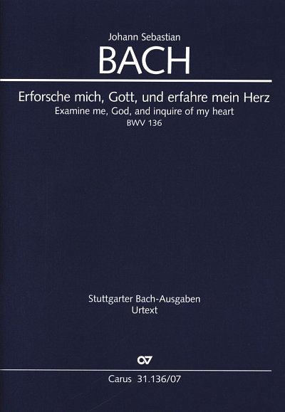 J.S. Bach: Erforsche mich, Gott, und erfa, 3GesGchOrch (Stp)