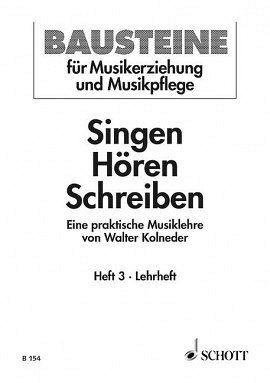 W. Kolneder: Singen - Hören - Schreiben 3, Instr/Gs (Bch)